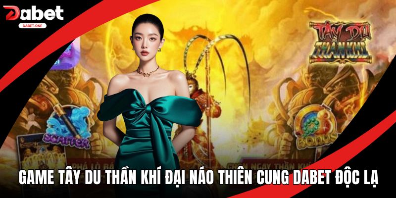 Game tây du thần khí đại náo thiên cung